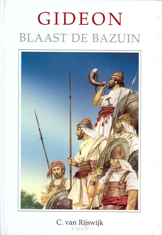 Gideon blaast de bazuin