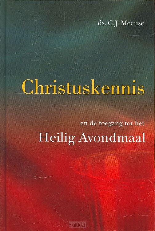 Christuskennis toegang tot het avondmaal
