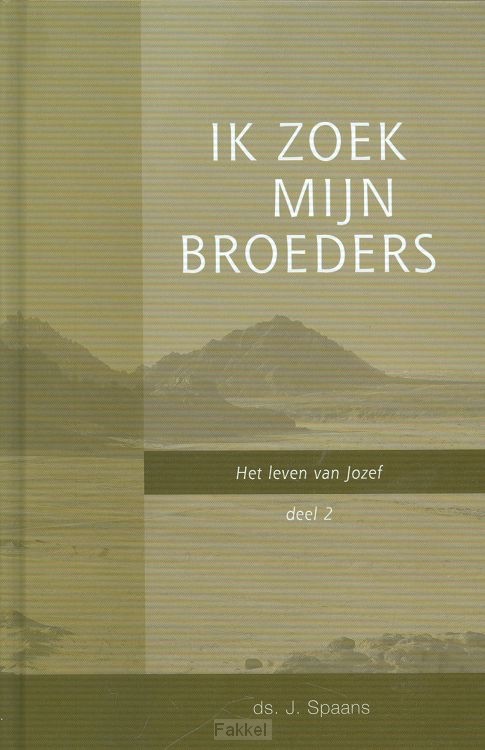 Ik zoek mijn broeders 2
