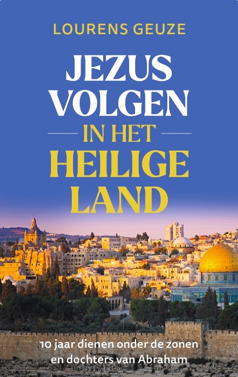 Jezus volgen in het heilige land