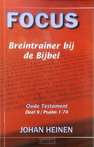 Focus ot  9 breintrainer bij de bijbel P