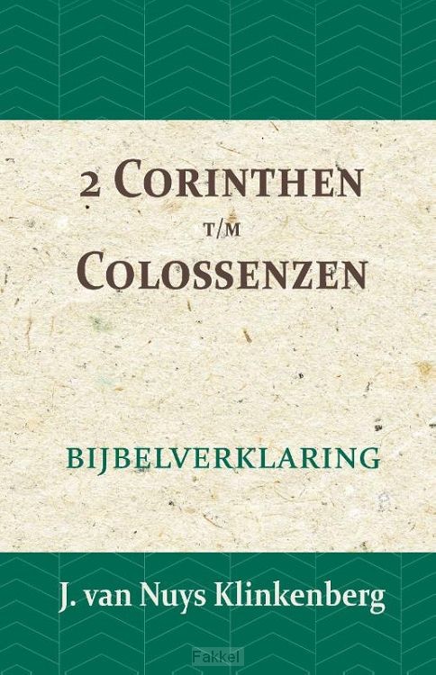 2 Corinthen t/m Colossenzen