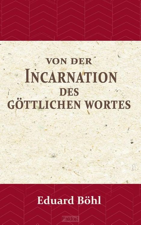 Von der Incarnation des GÃ¶ttlichen Wort