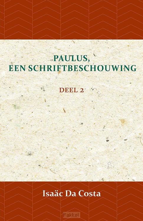 Paulus, een Schriftbeschouwing II