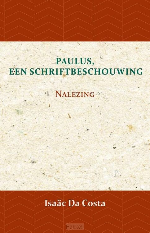 Paulus, een Schriftbeschouwing