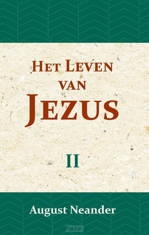Het Leven van Jezus II