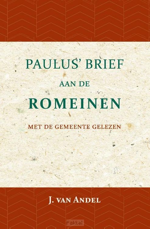 Paulus'' Brief aan de Romeinen