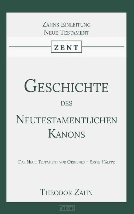 Geschichte des Neutestamentlichen Kanons