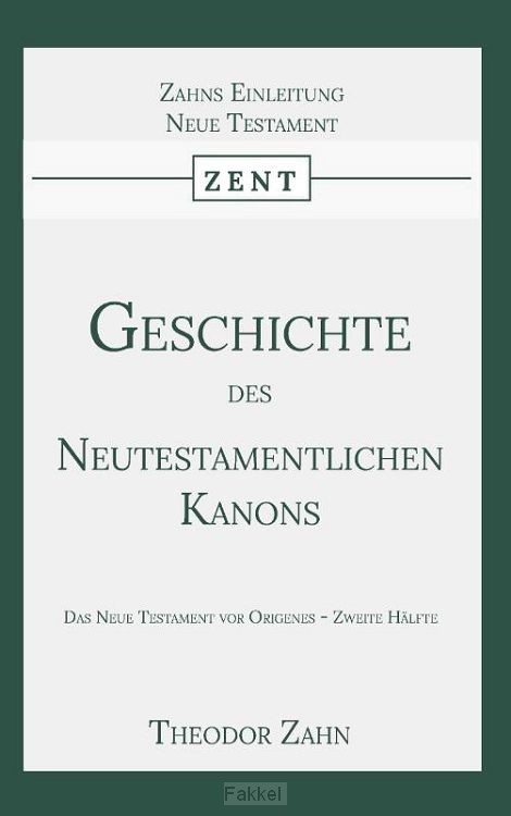 Geschichte des Neutestamentlichen Kanons