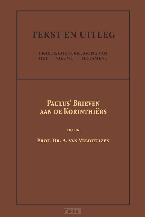 Paulus'' Brieven aan de Korinthiers