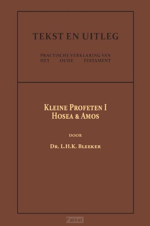 De Kleine Profeten I