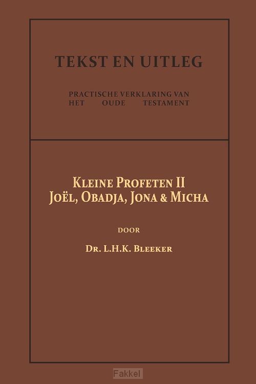 De Kleine Profeten II