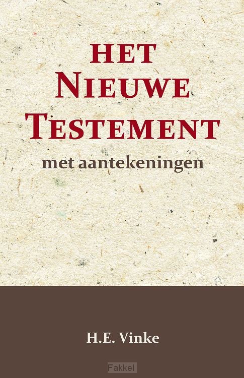 Het Nieuwe Testament met Aantekeningen 2