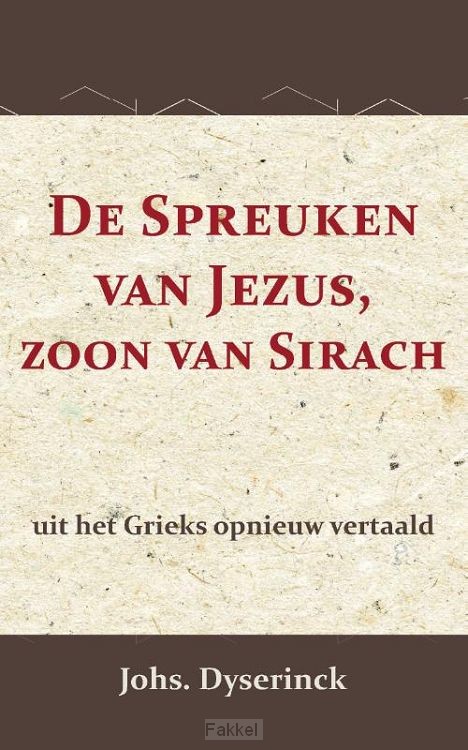 De Spreuken van Jezus, de zoon van Sirac