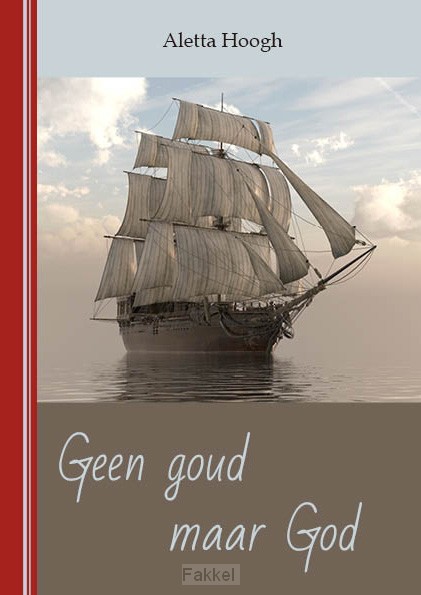 Geen goud maar God