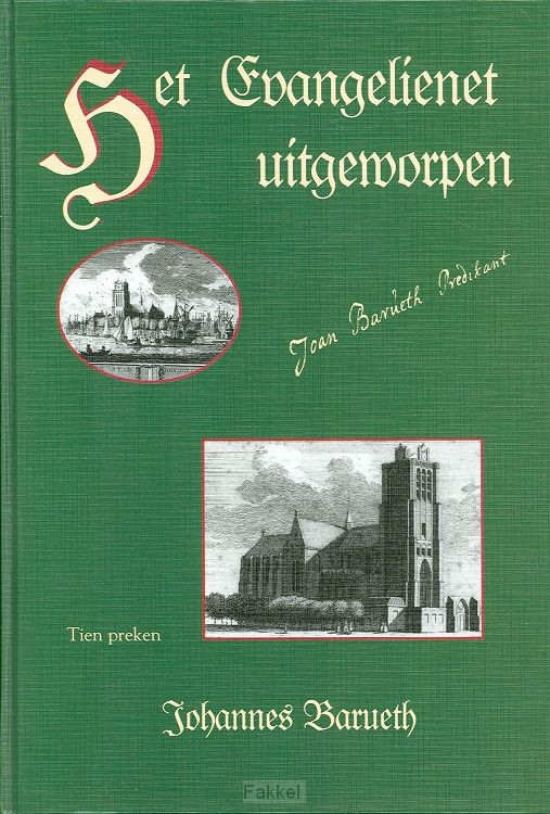 Evangelienet uitgeworpen