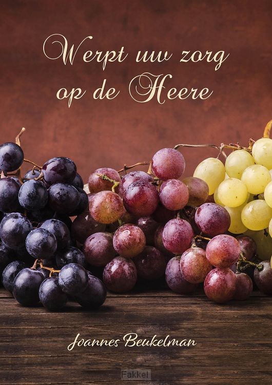 Werpt uw zorg op de Heere