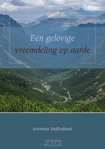 Gelovige vreemdeling op aarde