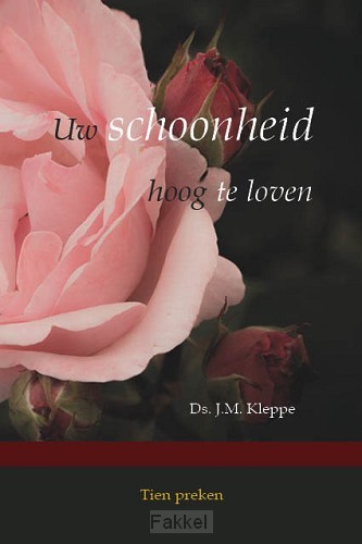 Uw schoonheid hoog te loven