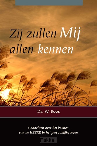 Zij zullen Mij allen kennen
