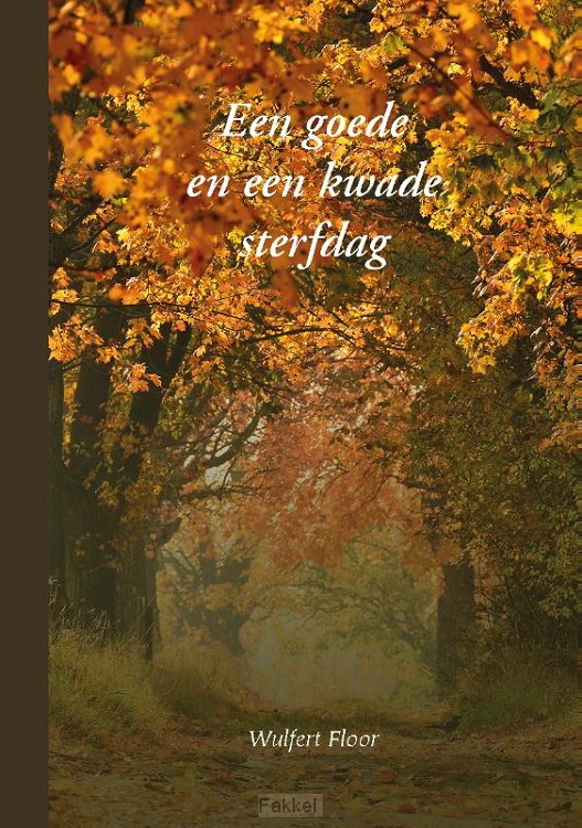Goede en een kwade sterfdag