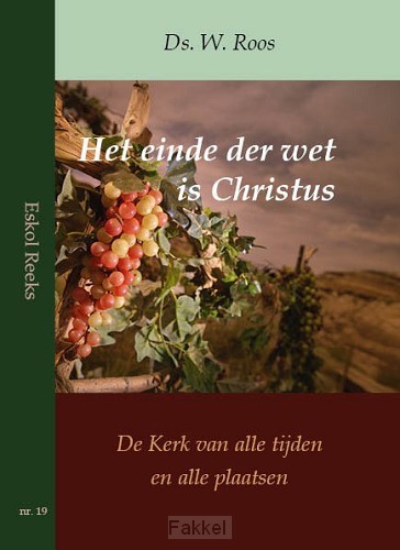 Einde van de wet is Christus