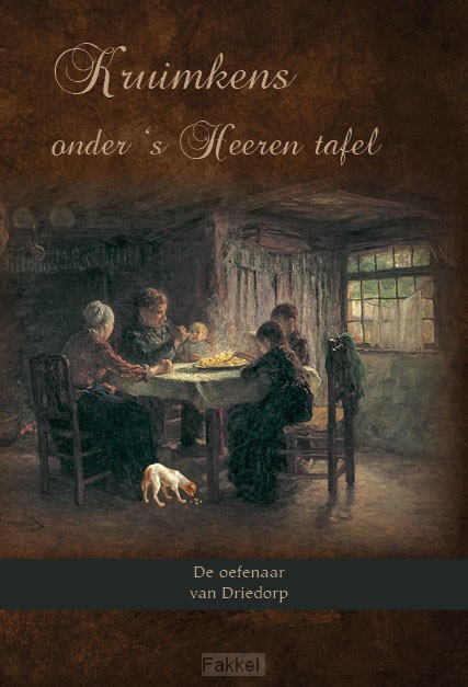 Kruimkens onder 's Heeren tafel