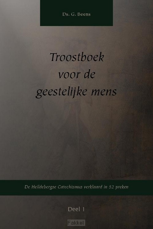 Troost voor de geestelijke mens 1