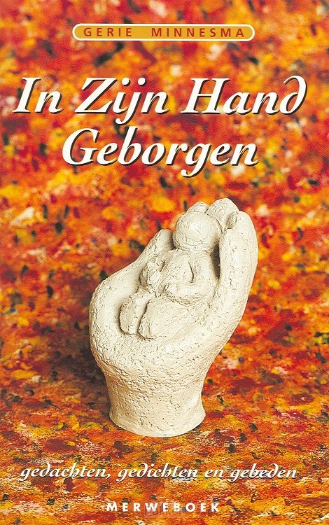 In zijn hand geborgen