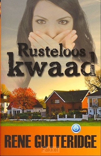 Rusteloos kwaad