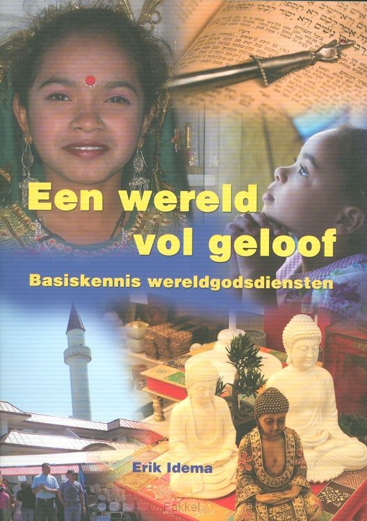 Wereld vol geloof wereldgodsdiensten