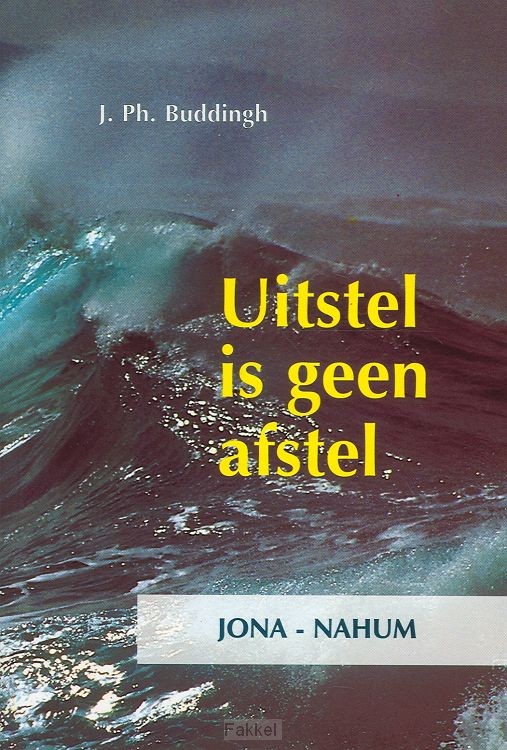 Uitstel is geen afstel