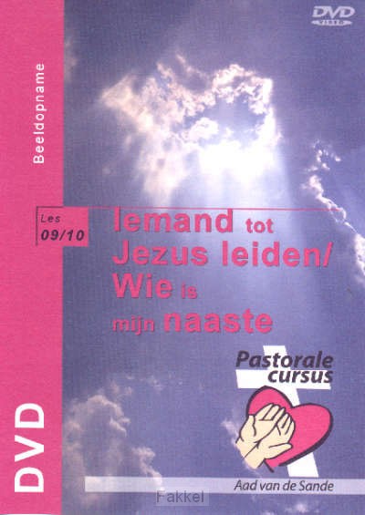 Dvd 09/10 iemand tot Jezus leiden