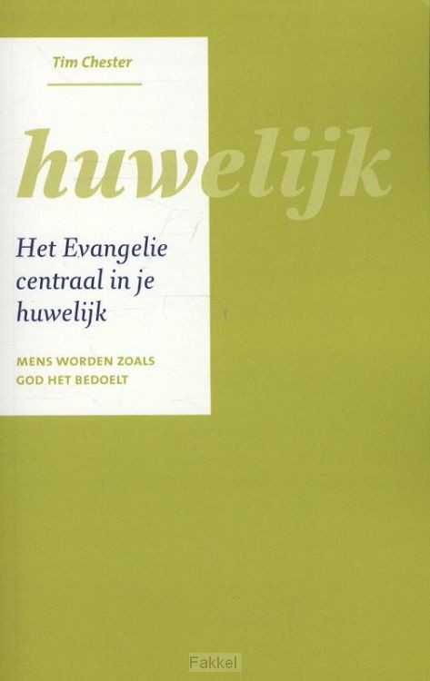 Evangelie centraal in je huwelijk