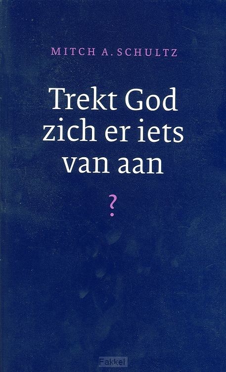 Trekt god zich er iets van aan
