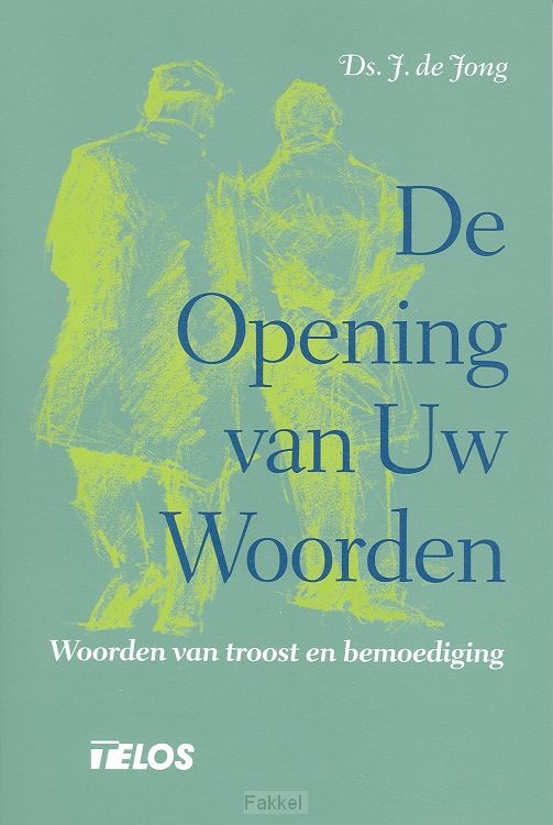 Opening van Uw woorden