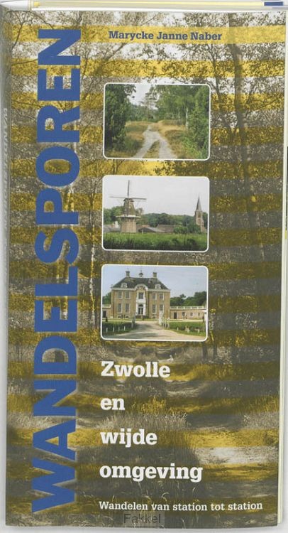 Wandelsporen Zwolle en wijde omgeving