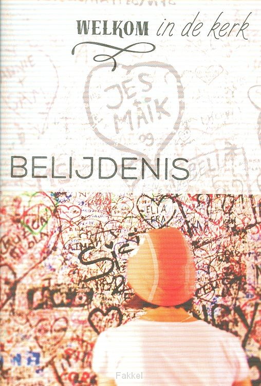 Welkom in de kerk belijdenis