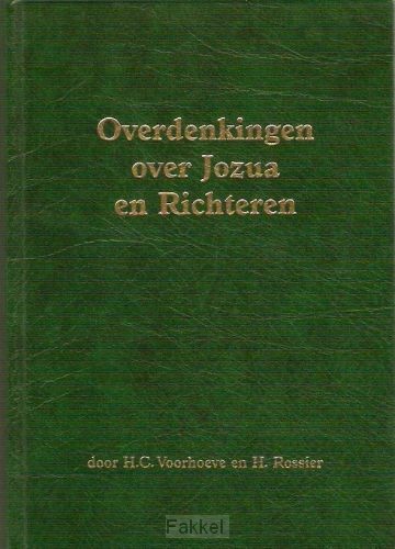 Overdenkingen over jozua en richteren Overdenkingen over jozua en richteren