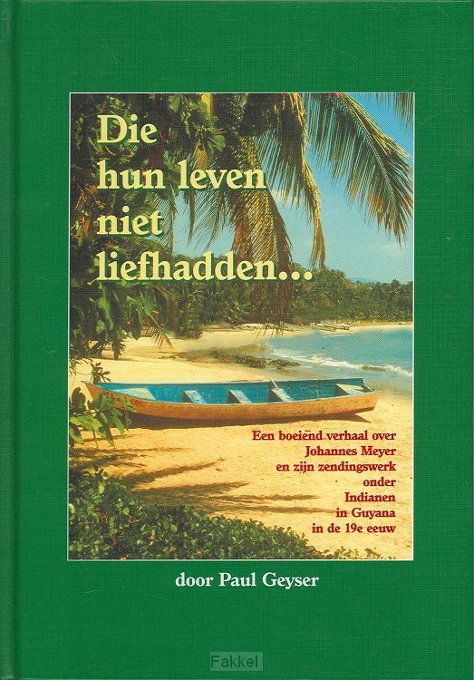 Die hun leven niet liefhebben