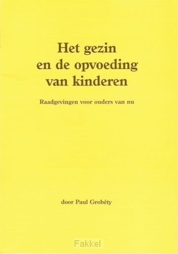 Gezin en de opvoeding van kinderen