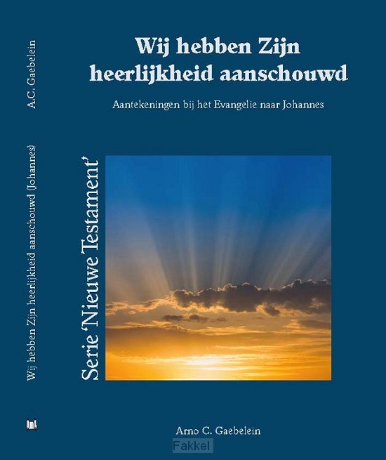 Wij hebben Zijn heerlijkheid aanschouwd