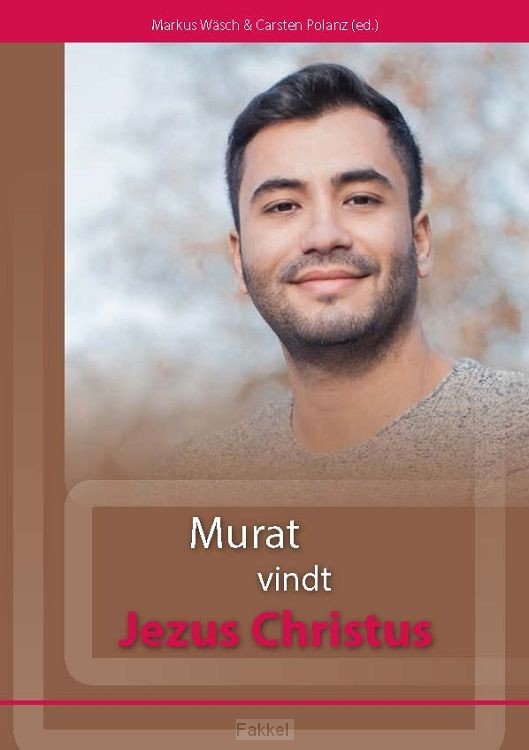 Murat vindt Jezus Christus