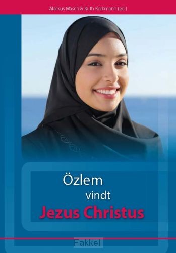 Ozlem vindt Jezus Christus