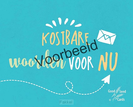 Kostbare woorden voor nu