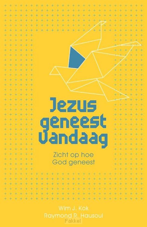 Jezus geneest vandaag