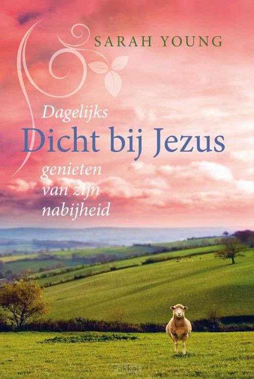 Dicht bij Jezus