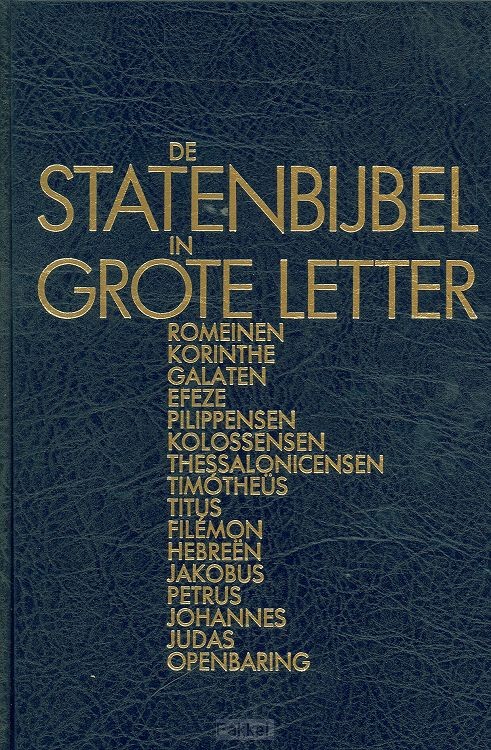 Statenbijbel grote letter NT2 Romeinen O