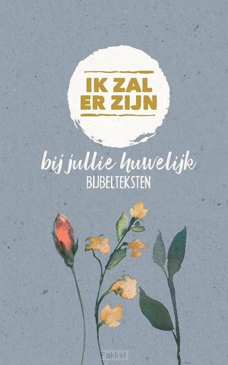Ik zal er zijn - bij jullie huwelijk