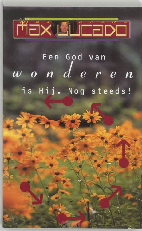 God van wonderen is Hij nog steeds